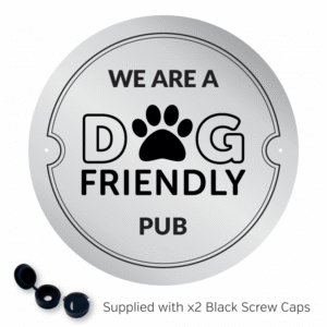 We are a Dog Friendly Pub - Exterior Wall Plaque