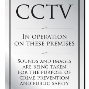 CCTV In Operation Notice Bar Sign - Silver