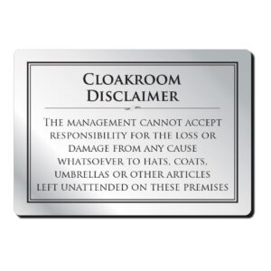 Cloakroom Disclaimer Notice Bar Sign - Silver