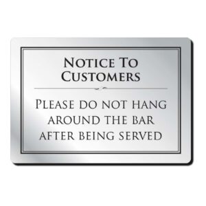 Do Not Hang Around the Bar Bar Sign - Silver