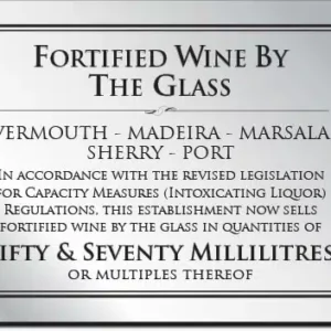 Fortified Wine by the glass 50 & 70ml Bar Sign  - Silver