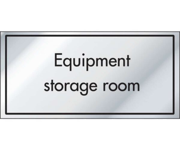 Equipment Storage Room Information Door Sign