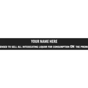 Licensed to sell ON the premises Bar Sign