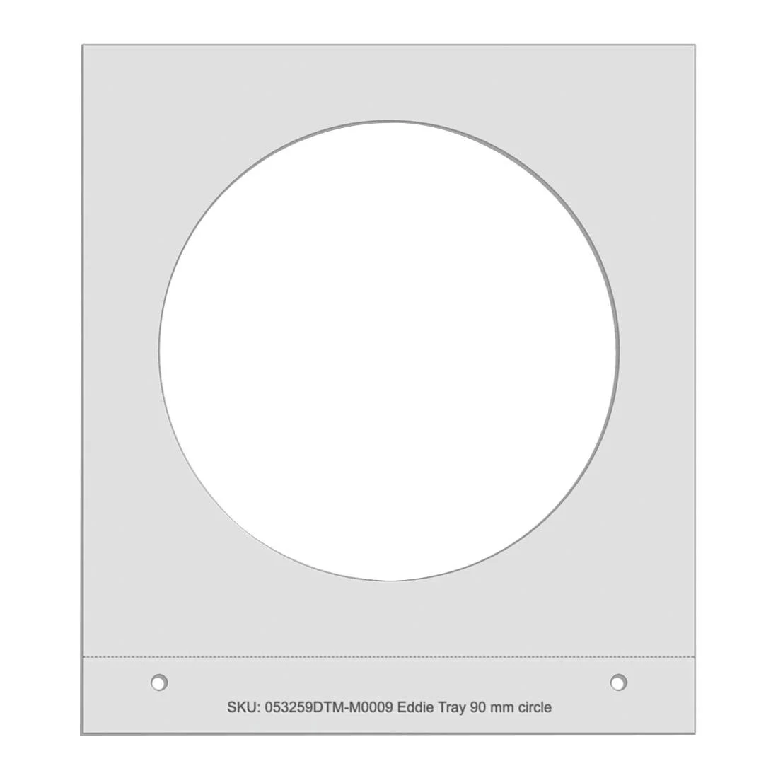 Eddie Manual Tray 90mm Circle
